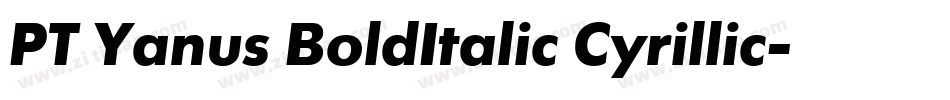 PT Yanus BoldItalic Cyrillic字体转换